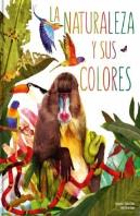 La Naturaleza Y Sus Colores