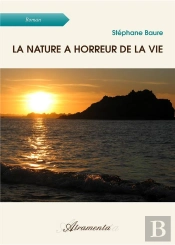 La Nature A Horreur De La Vie