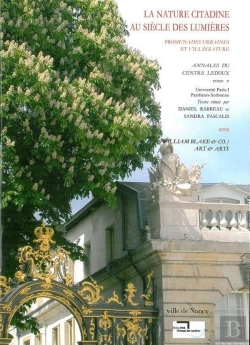 Bertrand.pt - La Nature Citadine Au Siècle Des Lumieres : Annales Du Centre Ledoux T. 5