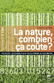 La Nature, Combien Ça Coûte ?