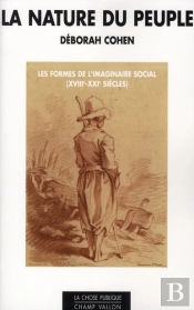 La Nature Du Peuple ; Les Formes De L'Imaginaire Social (Xviiie-Xxie Siècles)