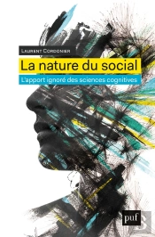 La Nature Du Social ; L'Apport Ignoré Des Sciences Cognitives