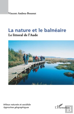 Bertrand.pt - La Nature Et Le Balnéaire ; Le Littoral De L'Aude