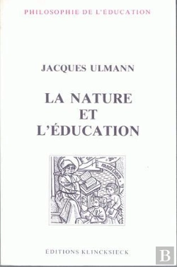 Bertrand.pt - La Nature Et L'Éducation : L'Idée De Nature Dans L'Éducation Physique Et Morale