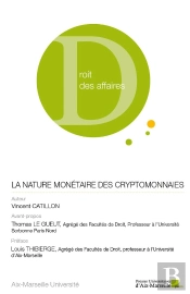 La Nature Monétaire Des Cryptomonnaies