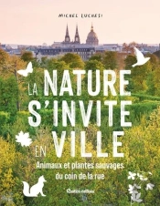 La Nature S'Invite En Ville