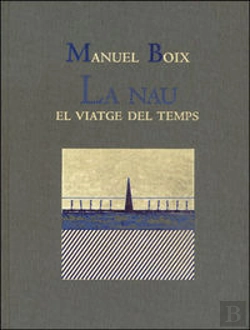 Bertrand.pt - La Nau. El Viatge Del Temps