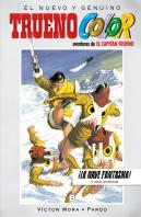 ¡La Nave Fantasma! Y Otras Aventuras De El Capitán Trueno (Trueno Color 18)