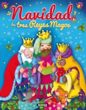 La Navidad Y Los Tres Reyes Magos