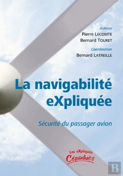 Bertrand.pt - La Navigabilité Expliquée ; Sécurité Du Passager Avion
