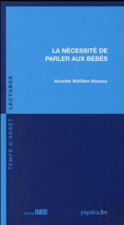 La Nécessité De Parler Aux Bébés