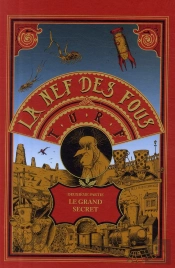 La Nef Des Fous ; Coffret T.4 À T.7