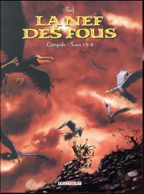 La Nef Des Fous : Intégrale Vol.1 : Tomes 1 À 4