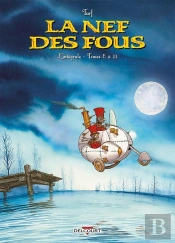 La Nef Des Fous : Intégrale Vol.4 : Tomes 8 À 11
