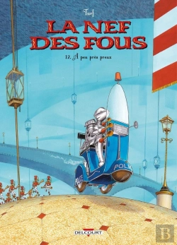 Bertrand.pt - La Nef Des Fous Tome 12 : À Peu Près Preux