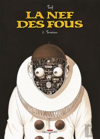 La Nef Des Fous Tome 7 : Terminus