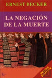 La Negación De La Muerte