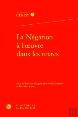 Bertrand.pt - La Negation A L'Oeuvre Dans Les Textes