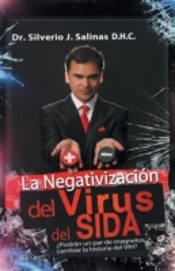 La Negativizacion Del Virus Del Sida