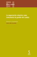 La Negociación Colectiva Como Instrumento De Gestión Del Cambio