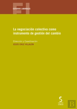 Bertrand.pt - La Negociación Colectiva Como Instrumento De Gestión Del Cambio