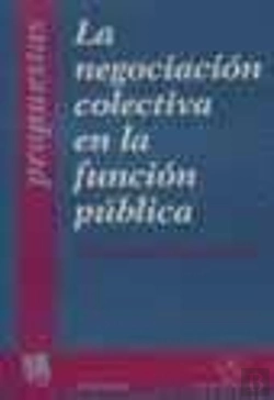Bertrand.pt - La Negociación Colectiva En La Función Pública
