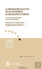La Negociación Colectiva En Los Expedientes De Regulación De Empleo