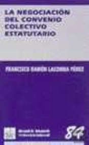 La Negociación Del Convenio Colectivo Estatutário