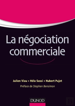 Bertrand.pt - La Négociation Commerciale ; Comprendre Et Maîtriser Les Techniques De Vente Et De Négociation