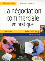 La Négociation Commerciale En Pratique (5e Édition)
