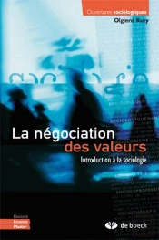 La Négociation Des Valeurs ; Introduction À La Sociologie