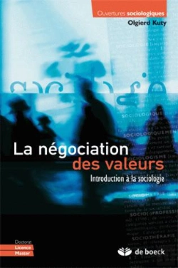 Bertrand.pt - La Négociation Des Valeurs ; Introduction À La Sociologie