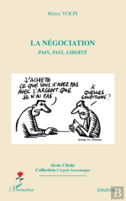 Bertrand.pt - La Négociation ; Pain, Paix, Liberté