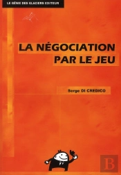 La Négociation Par Le Jeu ; Bts Nrc (Édition 2012)