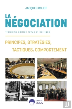 Bertrand.pt - La Négociation : Principes, Stratégies, Tactiques, Comportement
