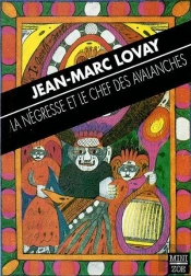La Négresse Et Le Chef Des Avalanches