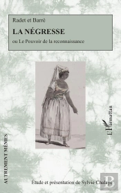 La Négresse Ou Le Pouvoir De La Reconnaissance
