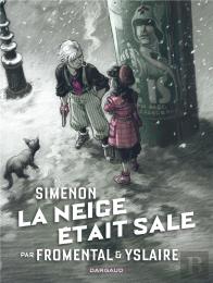 La Neige Était Sale