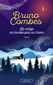 La Neige Ne Tombe Pas En Hiver