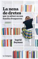 La Nena De Dretes Que Va Neixer En Una Familia D.Esquerres