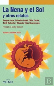 La Nena Y El Sol Y Otros Relatos