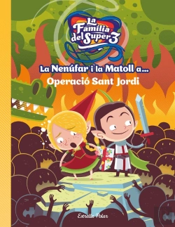 Bertrand.pt - La Nenúfar I La Matoll A... Operació Sant Jordi
