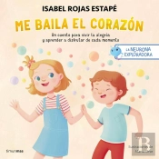 La Neurona Exploradora. Me Baila El Corazón