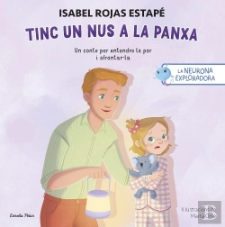Bertrand.pt - La Neurona Exploradora. Tinc Un Nus A La Panxa