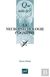 La Neuropsychologie Cognitive