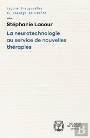 La Neurotechnologie Au Service De Nouvelles Thérapies