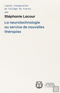 Bertrand.pt - La Neurotechnologie Au Service De Nouvelles Thérapies