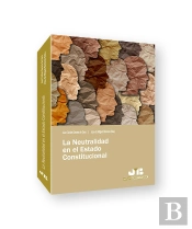 La Neutralidad En El Estado Constitucional