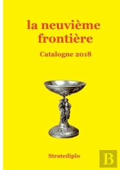 La Neuvième Frontière ; Catalogne 2018