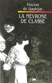 La Nevrose De Classe